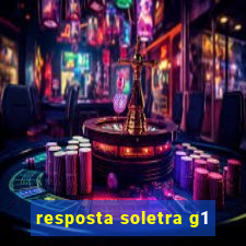 resposta soletra g1